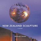 New Zealand Sculpture: A History By Michael Dunn Cover Image