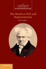 Schopenhauer: 'The World as Will and Representation': Volume 1 (Cambridge Edition of the Works of Schopenhauer) Cover Image