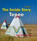 Tepee (Inside Story) By Dana Meachen Rau Cover Image