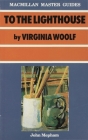 To the Lighthouse by Virginia Woolf (Palgrave Master Guides #7) Cover Image