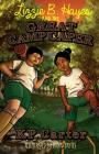 Lizzie B. Hayes and the Great Camp Caper By Kathryn P. Carter Cover Image