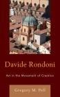 Davide Rondoni: Art in the Movement of Creation By Gregory M. Pell Cover Image