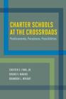 Charter Schools at the Crossroads: Predicaments, Paradoxes, Possibilities By Chester E. Finn, Bruno V. Manno, Brandon L. Wright Cover Image