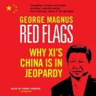 Red Flags: Why Xi's China Is in Jeopardy Cover Image