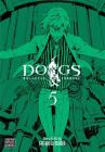 Dogs, Vol. 5: Bullets & Carnage By Shirow Miwa Cover Image
