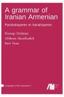 A grammar of Iranian Armenian Cover Image