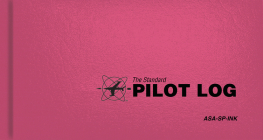 The Standard Pilot Logbook (Pink): The Standard Pilot Logbooks Series (#Asa-Sp-Ink) By Asa (Created by) Cover Image