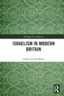 Israelism in Modern Britain (Routledge New Religions) Cover Image