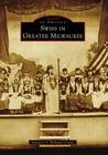 Swiss in Greater Milwaukee (Images of America (Arcadia Publishing)) By Maralyn A. Wellauer-Lenius Cover Image