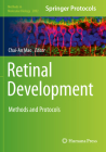 Retinal Development: Methods and Protocols (Methods in Molecular Biology #2092) By Chai-An Mao (Editor) Cover Image