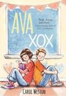 Ava XOX (Ava and Pip) By Carol Weston Cover Image