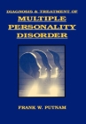 Diagnosis and Treatment of Multiple Personality Disorder (Foundations of Modern Psychiatry) Cover Image