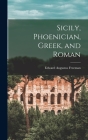 Sicily, Phoenician, Greek, and Roman Cover Image
