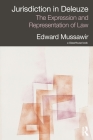 Jurisdiction in Deleuze: The Expression and Representation of Law Cover Image
