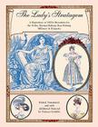 The Lady's Stratagem: A Repository of 1820s Directions for the Toilet, Mantua-Making, Stay-Making, Millinery & Etiquette Cover Image