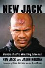 New Jack: Memoir of a Pro Wrestling Extremist By New Jack, Jason Norman Cover Image