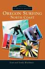 Oregon Surfing: North Coast Cover Image