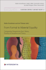 From Formal to Material Equality: Comparative Perspectives from History, Plurality of Disciplines and Theory (European Contract Law and Theory #6) By Stefan Grundmann (Editor), Jan Thiessen (Editor) Cover Image