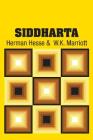 Siddharta By Herman Hesse, W. K. Marriott (Translator) Cover Image