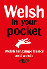 Welsh in Your Pocket: Welsh Language Basics and Words Cover Image