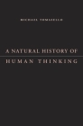 A Natural History of Human Thinking By Michael Tomasello Cover Image