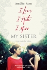 I Love I Hate I Miss My Sister Cover Image