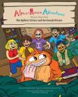Alpha-Mania Adventures: The Splitter Critter and the Greedy Pirates: A Segmenting Book By Jennifer Makwana, Jalisa Henry (Illustrator), Ruth Rumack (Created by) Cover Image