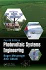 Photovoltaic Systems Engineering By Roger A. Messenger, Amir Abtahi Cover Image