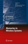 Memories in Wireless Systems (Signals and Communication Technology) By Rino Micheloni (Editor), Giovanni Campardo (Editor), Piero Olivo (Editor) Cover Image