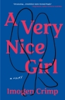 A Very Nice Girl: A Novel Cover Image