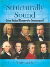 Structurally Sound: Seven Musical Masterworks Deconstructed Cover Image
