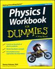Physics I Workbook For Dummies, 2nd Edition Cover Image