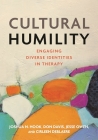 Cultural Humility: Engaging Diverse Identities in Therapy By Joshua N. Hook, Don E. Davis, Jesse Owen Cover Image