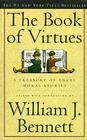 The Book of Virtues By William J. Bennett Cover Image