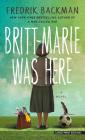 Britt-Marie Was Here By Fredrik Backman Cover Image