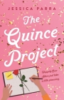 The Quince Project: A Novel By Jessica Parra Cover Image