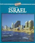 Looking at Israel (Looking at Countries) By Kathleen Pohl Cover Image