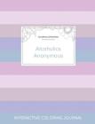 Adult Coloring Journal: Alcoholics Anonymous (Nature Illustrations, Pastel Stripes) By Courtney Wegner Cover Image