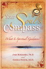 Your Soul's Compass: What Is Spiritual Guidance? Cover Image