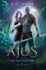 Ajos: The Restitution - A Sci-fi Alien Romance, Book 1 Cover Image