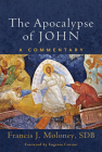 The Apocalypse of John: A Commentary By Francis J. Sdb Moloney, Eugenio Corsini (Foreword by) Cover Image