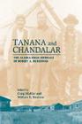 Tanana & Chandalar: The Alaska Field Journals of Robert A. McKennan Cover Image
