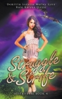 Struggle & Strife By Kate Karyus Quinn, Demitria Lunetta, Marley Lynn Cover Image
