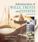 Administration of Wills, Trusts, and Estates (Mindtap Course List) Cover Image