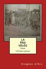 La Paix Volee: Litterature Jeunesse Vosges 1914 By Diogene D'Arc Cover Image