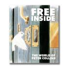 Free Inside: The Life & Work of Peter Collins Cover Image