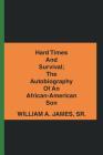 Hard Times and Survival; the Autobiography of an African-American Son Cover Image