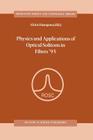 Physics and Applications of Optical Solitons in Fibres '95: Proceedings of the Symposium Held in Kyoto, Japan, November 14-17 1995 (Solid-State Science and Technology Library #3) By Akira Hasegawa (Editor) Cover Image