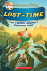 Lost in Time (Geronimo Stilton Journey Through Time #4) By Geronimo Stilton Cover Image