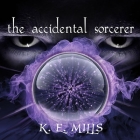 The Accidental Sorcerer Lib/E Cover Image